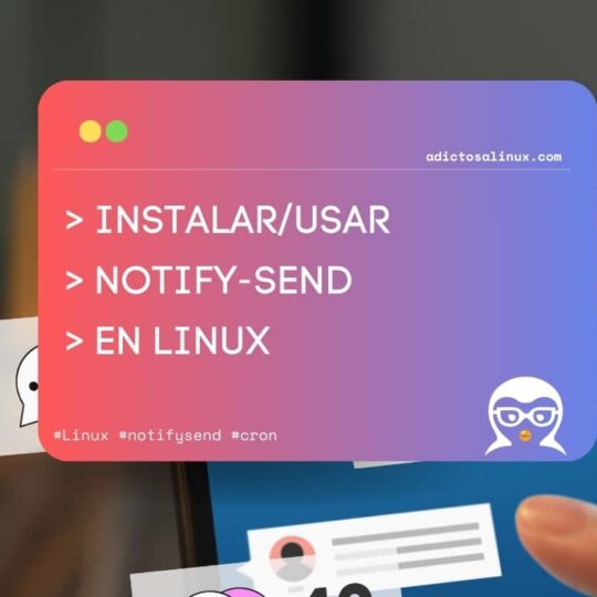 Aprende a instalar y usar notify-send en tu distribución Linux para enviar notificaciones al escritorio. Tutorial paso a paso con ejemplos prácticos.