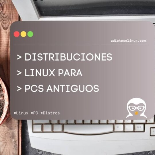 5 distribuciones Linux ligeras para PCs antiguos. Imagen de un teclado y un monitor antiguos, con texto que anuncia un artículo sobre distribuciones Linux ideales para equipos con pocos recursos.