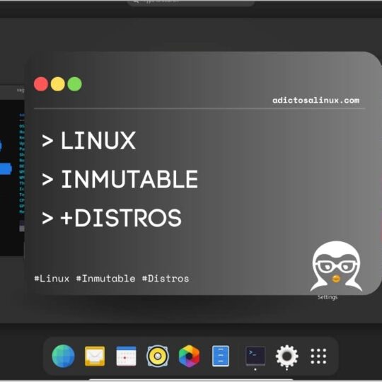 Banner de artículo sobre Linux inmutable, con un escritorio de NixOS y una ventana que destaca el concepto y las distros.